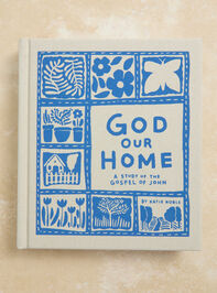 God Our Home Devotional by Katie Noble - ALTAR'D STATE KIDS