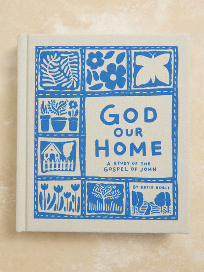 God Our Home Devotional by Katie Noble - ALTAR'D STATE KIDS