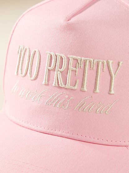 Too Pretty To Work This Hard Trucker Hat - ALTAR'D STATE KIDS